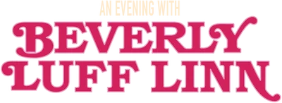 An Evening with Beverly Luff Linn