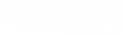 The Greatest of All Time