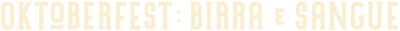Oktoberfest: birra e sangue