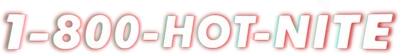 1-800-Hot-Nite
