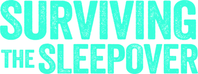 Surviving the Sleepover