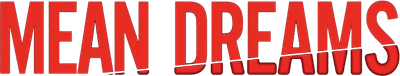 Mean Dreams