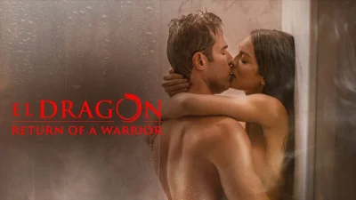 El Dragón: Return of a Warrior