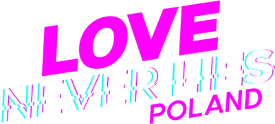 Love Never Lies: Polska