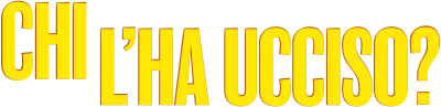 Chi l’ha ucciso?