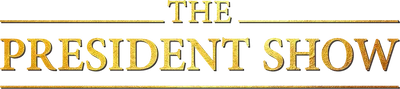 The President Show