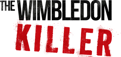 The Wimbledon Killer