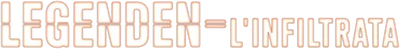 Legenden - L'infiltrata