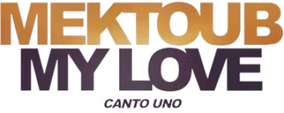 Mektoub, My Love: Canto Uno