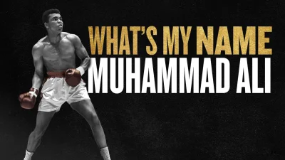 What's My Name | Muhammad Ali