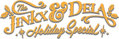 The Jinkx & DeLa Holiday Special