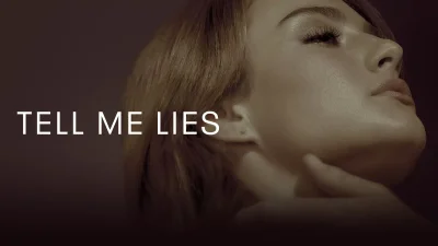 Tell Me Lies